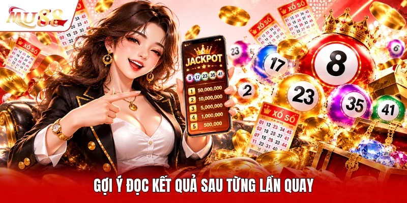 Gợi ý đọc kết quả sau từng lần quay